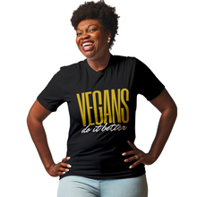 Load image into Gallery viewer, Vegans Do It Better