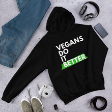 Load image into Gallery viewer, Vegans Do It Better Hoodie
