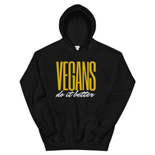 Load image into Gallery viewer, Vegans Do It Better Hoodie