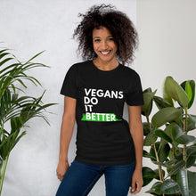 Load image into Gallery viewer, Vegans Do It Better