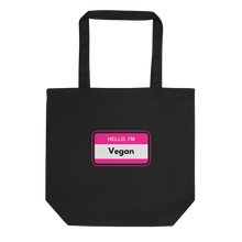 Load image into Gallery viewer, Hello I&#39;m Vegan Pink Tote
