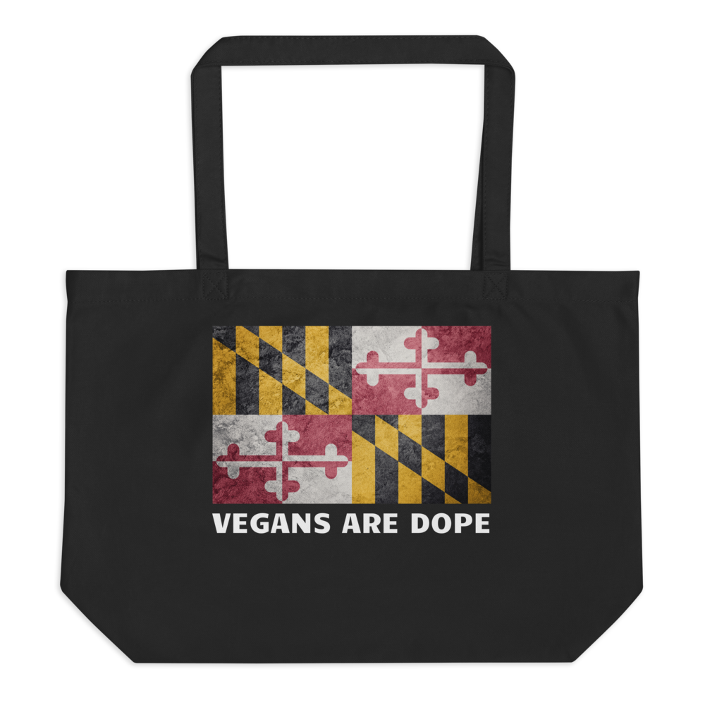 Vegans Are Dope Maryland Tote