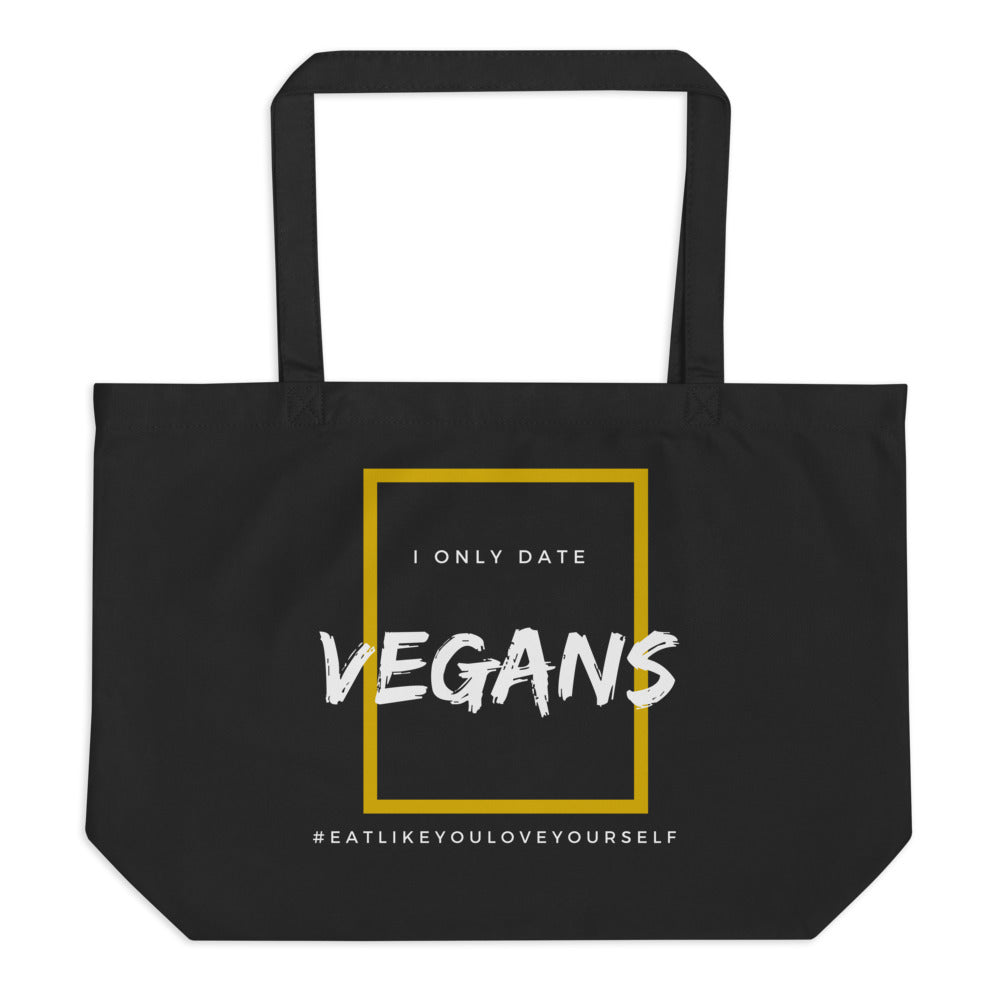 I Only Date Vegans Tote