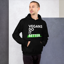Load image into Gallery viewer, Vegans Do It Better Hoodie
