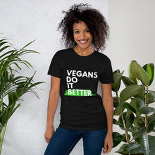 Load image into Gallery viewer, Vegans Do It Better
