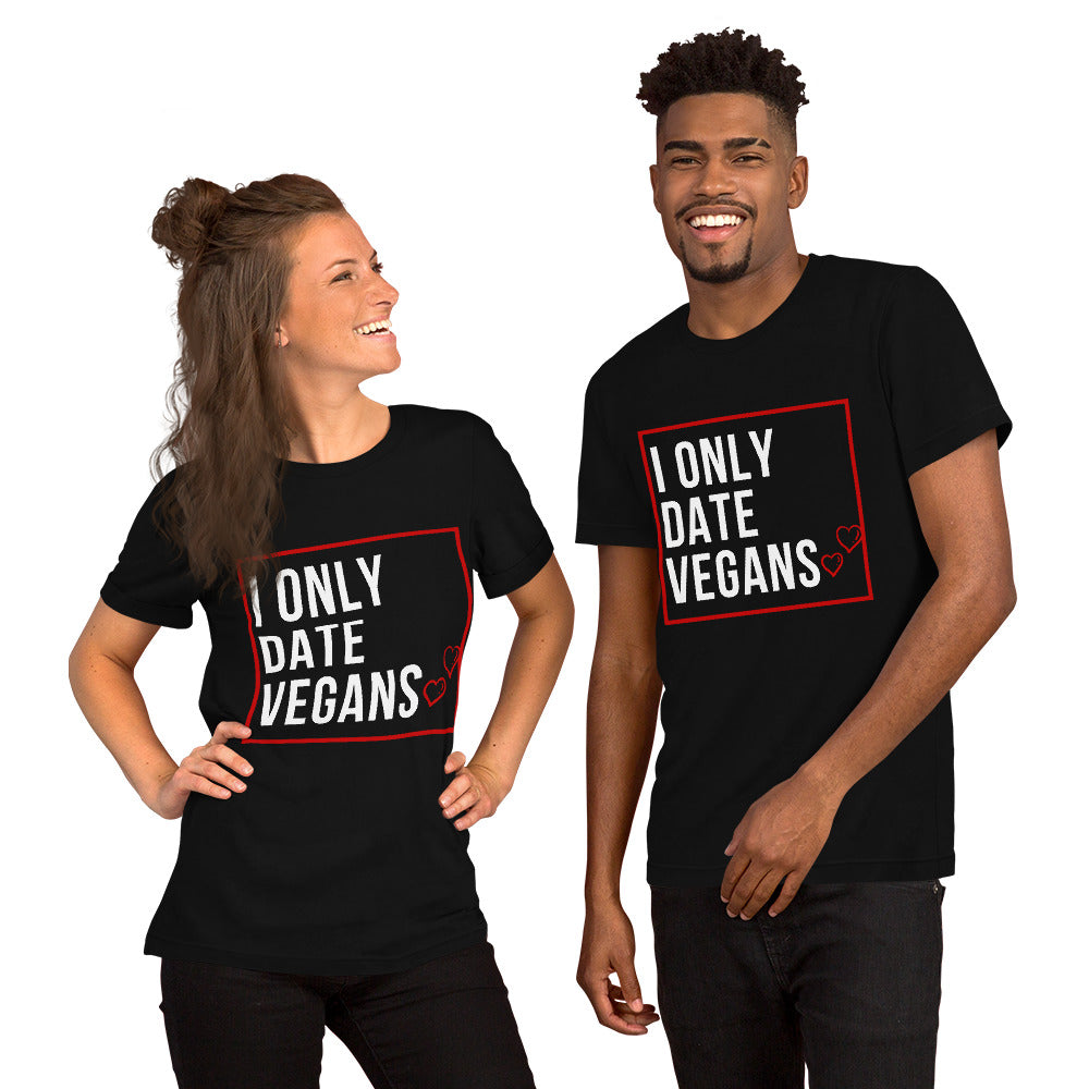 I Only Date Vegans Love Edition